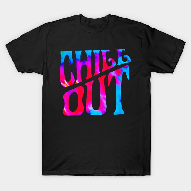 Chill Out T-Shirt by lolosenese